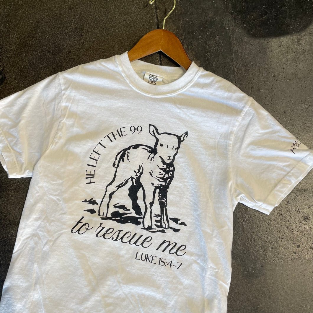 He Left the 99 to Rescue Me Tee