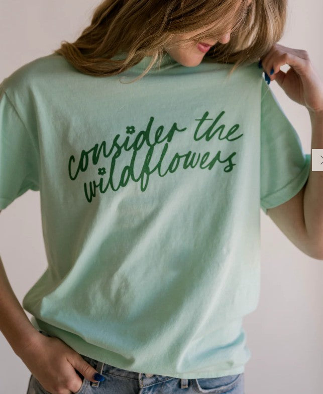 Consider the Wildflowers Tee