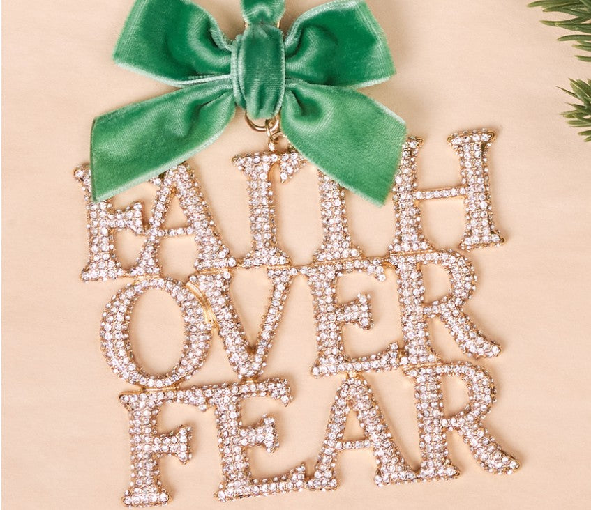 Faith Over Fear Ornament