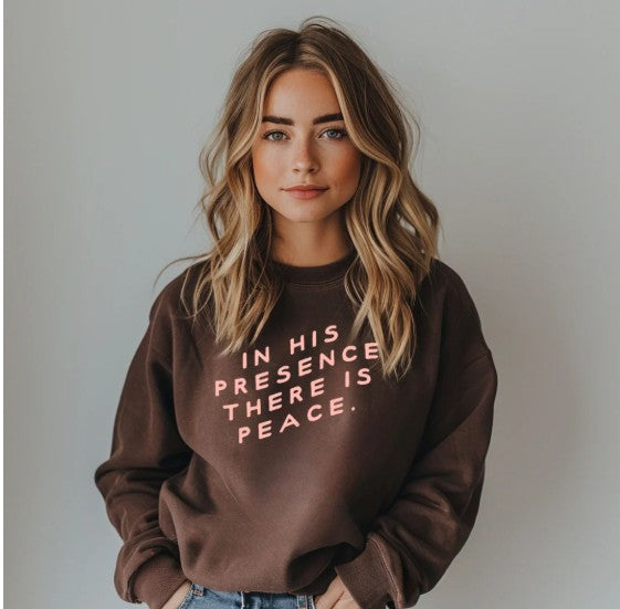 In His Presence There is Peace Chocolate Pullover