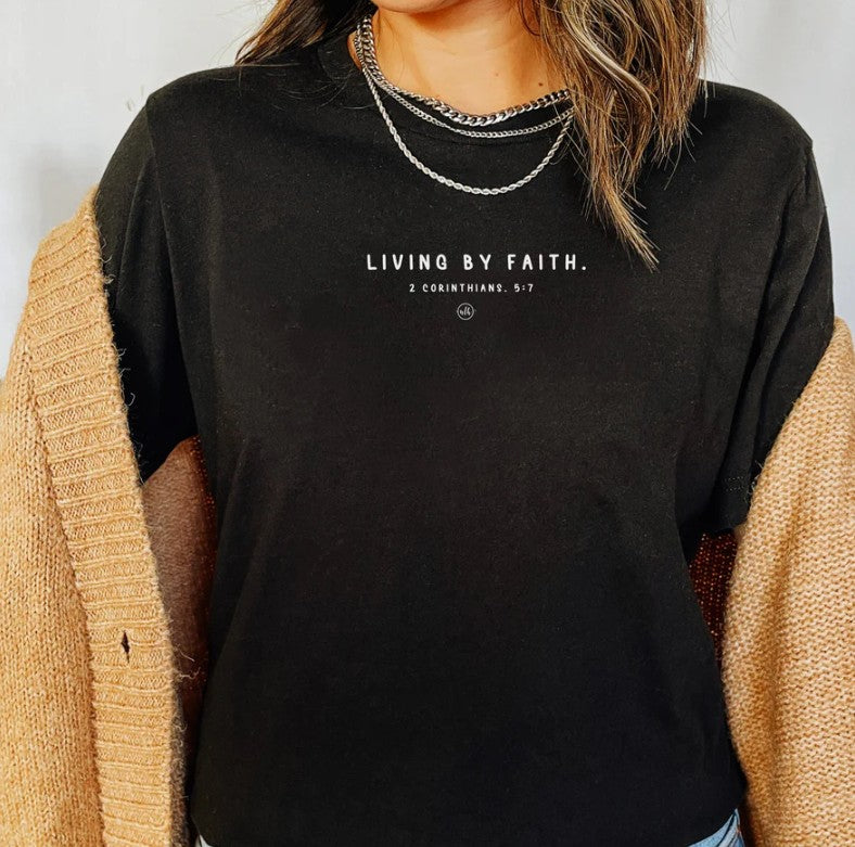 Living By Faith Christian Tee