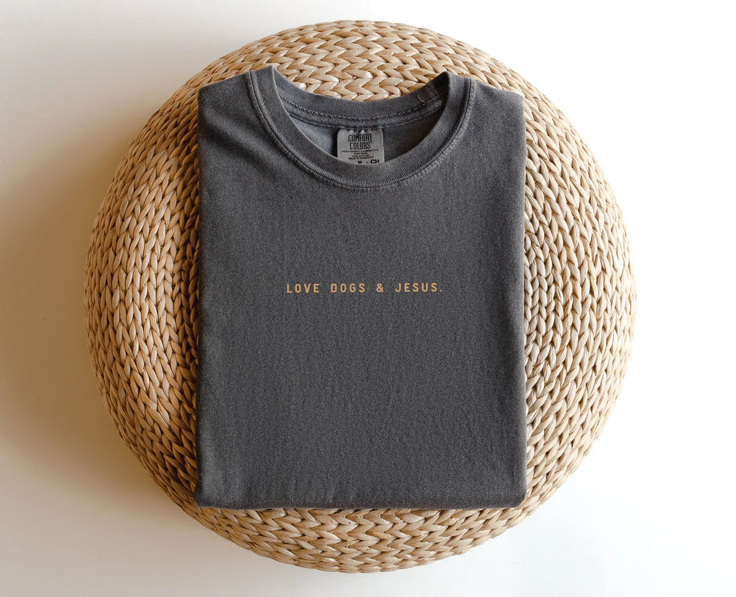 Love Dogs & Jesus Tee