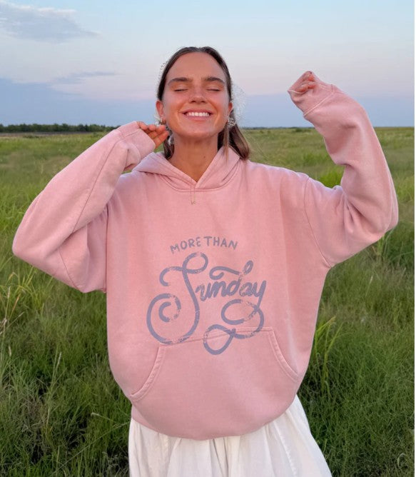 More Than Sunday Unisex Hoodie