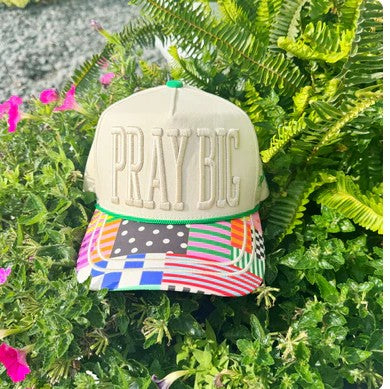 Pray Big Hat