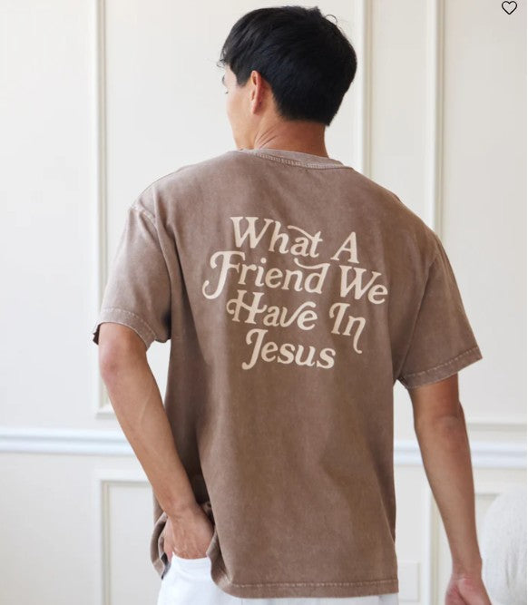 What a Friend in Jesus Brown Unisex Tee