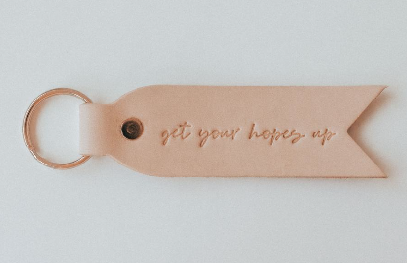 Get Your Hopes Up Key Fob