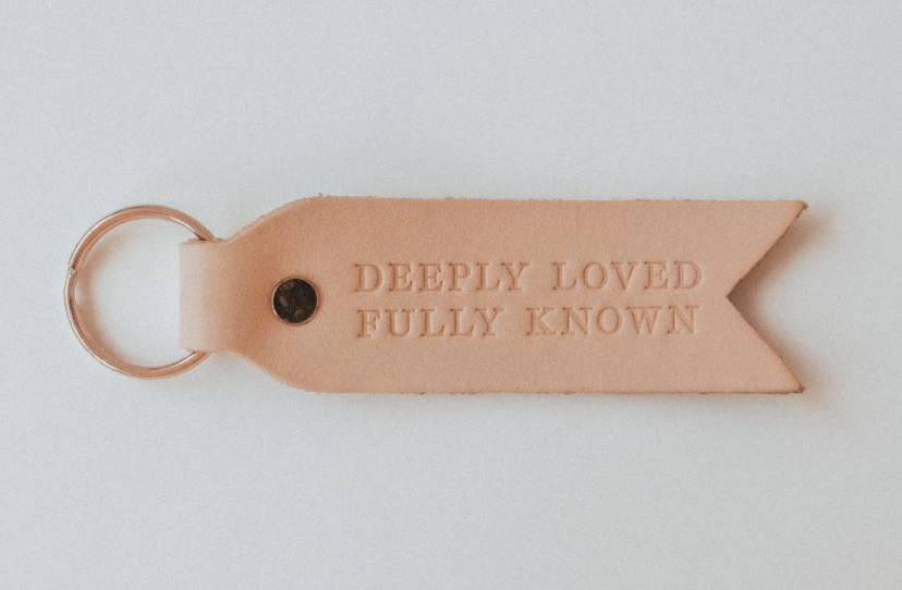 Deeply Loved Fully Known Key Fob