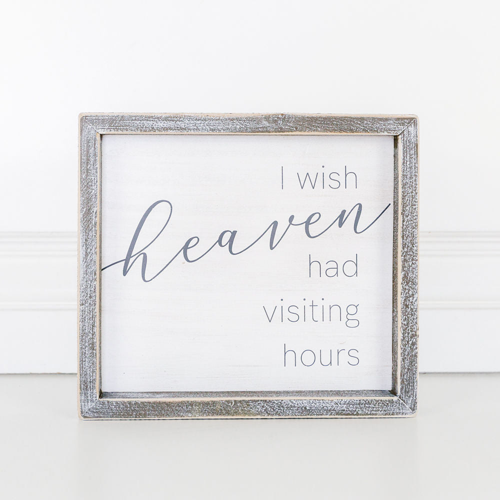 Visiting Hours 9x8x1.5 Wooden Sign