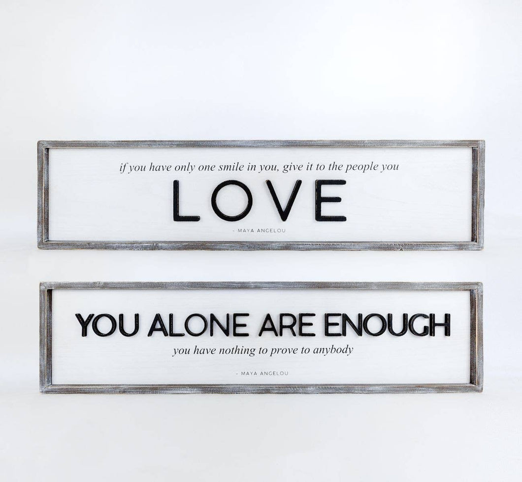 You alone Enough/Love Reversible Sign 47x12x1.5