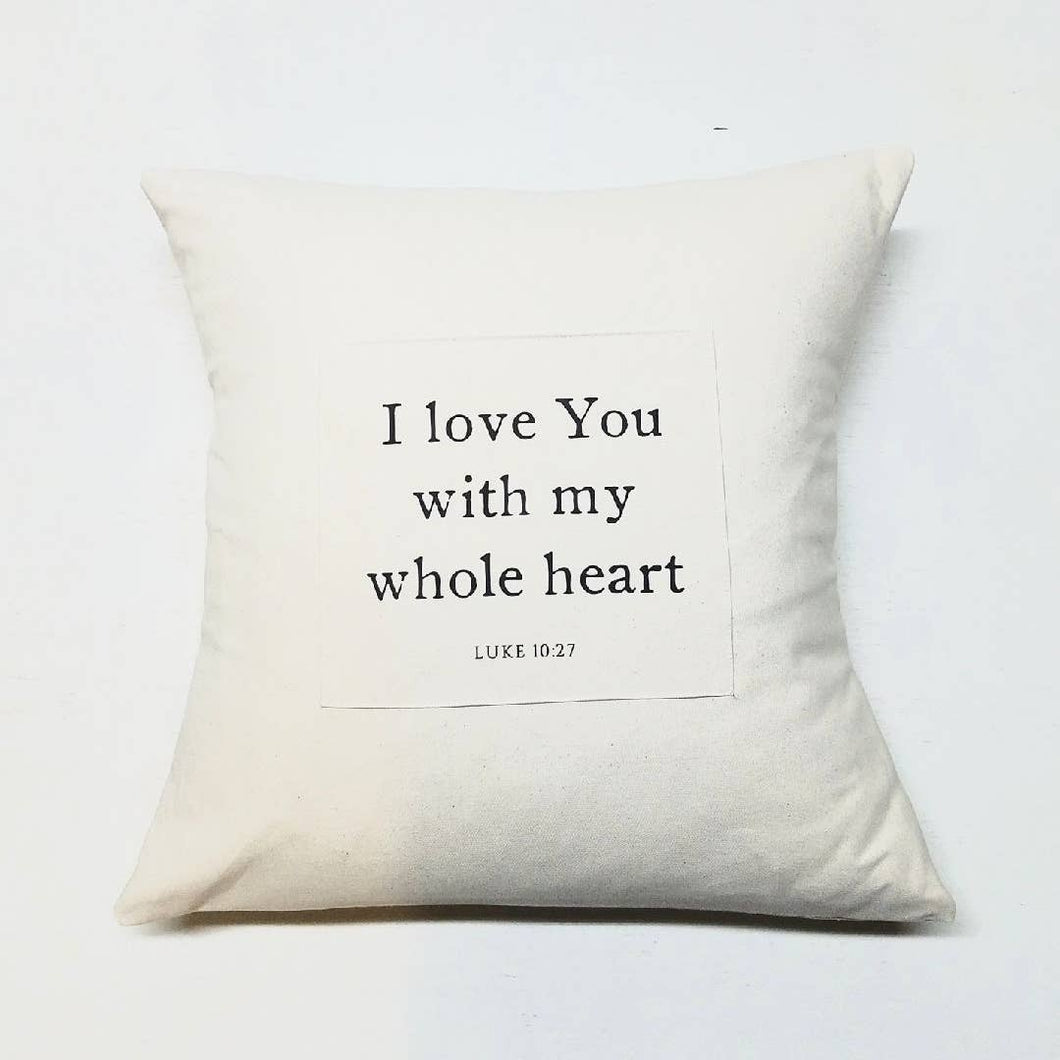 I Love You With My Whole Heart | Pillow