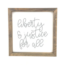 Load image into Gallery viewer, Liberty &amp; Justice Framed Saying
